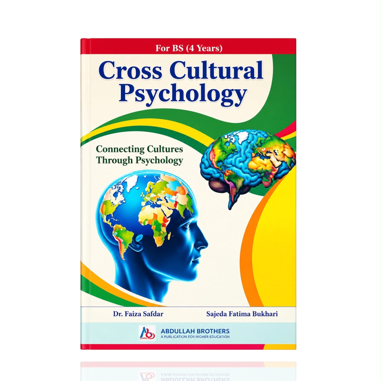 Cross Cultural Psychology By Dr. Faiza Safdar