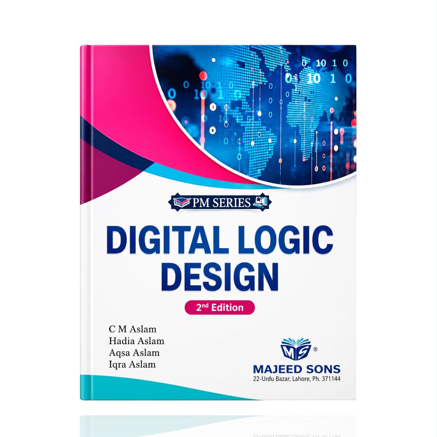 Digital Logic Design By CM Aslam