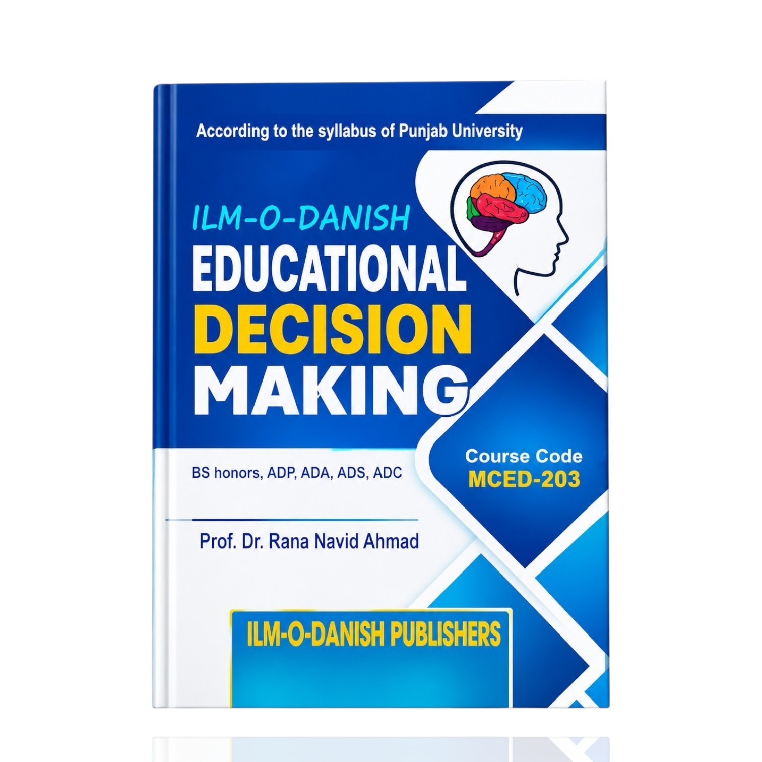 Educational Decision Making By Dr Rana Naveed