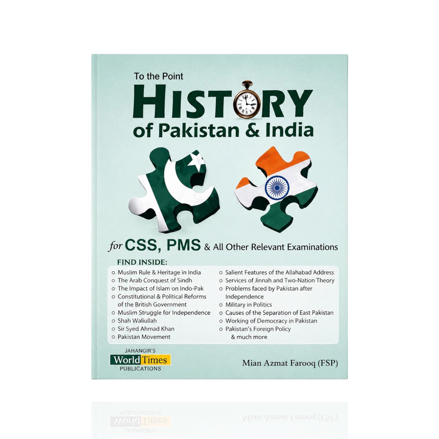 History Of Pakistan & India By Mian Azmat Farooq