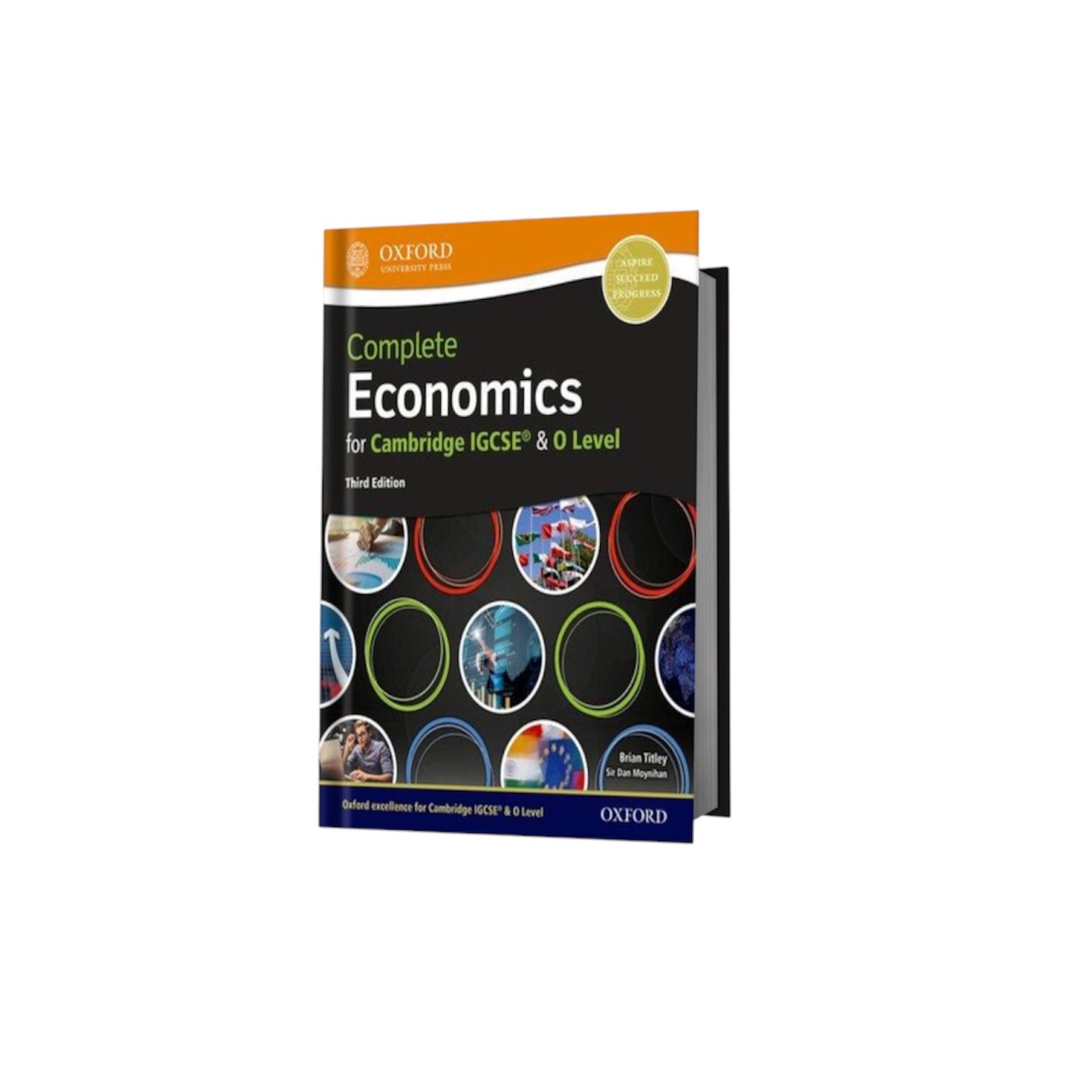 Complete Economics For Cambridge IGCSE & O Level By Dan & Brian Titley, Oxford