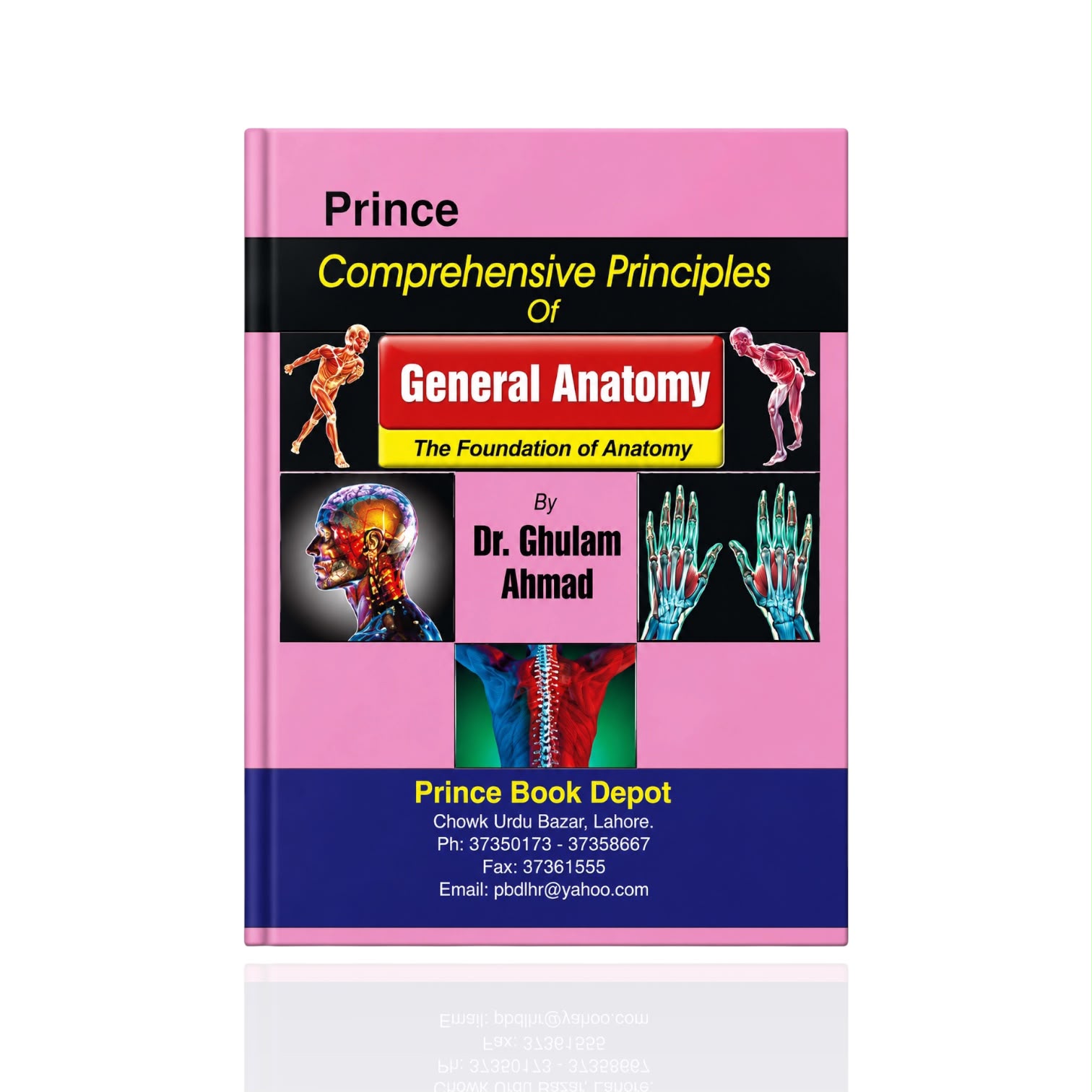 Prince Comprehensive Principles Of General Anatomy By Dr. Ghulam Ahmad