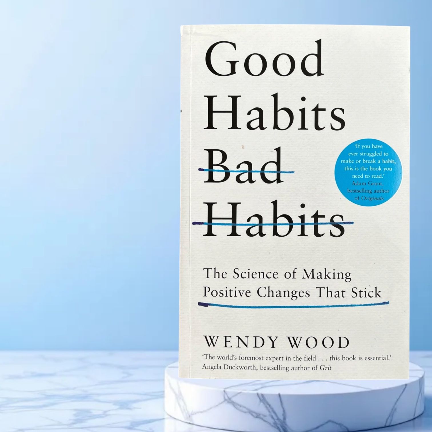 Good Habits,Bad Habits By Wendy Wood