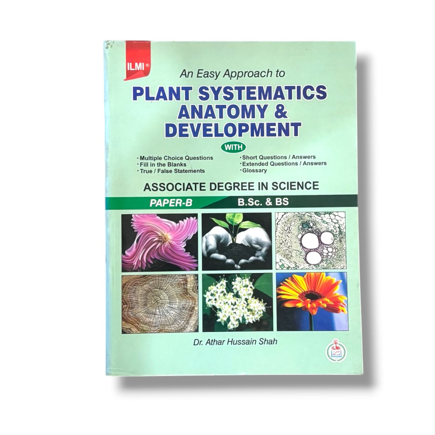 Plant Systematics Anatomy & Development By Dr. Athar Hussain Shah
