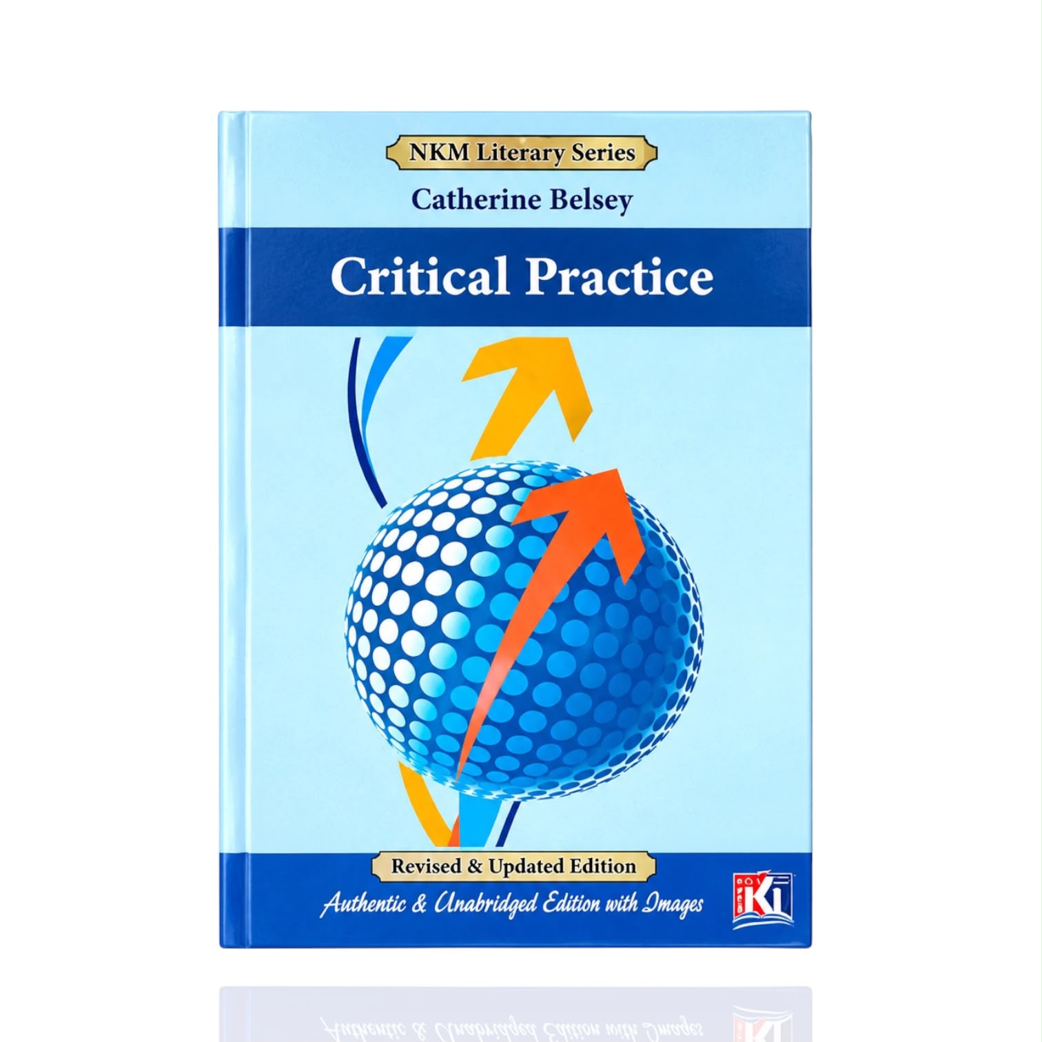 Critical Practice By Catherine Belsey