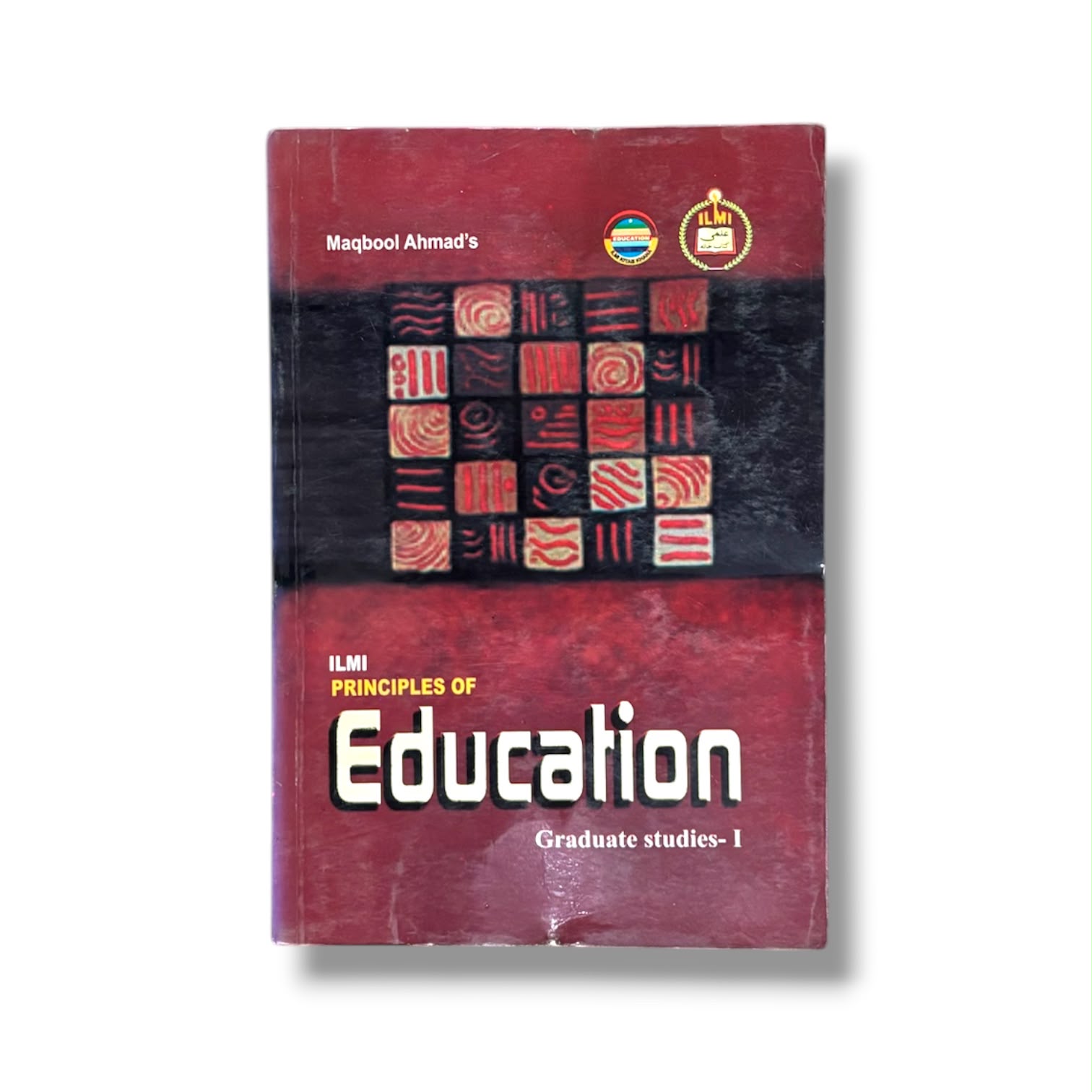 Principles Of Education Graduate Studies-I By Maqbool Ahmad