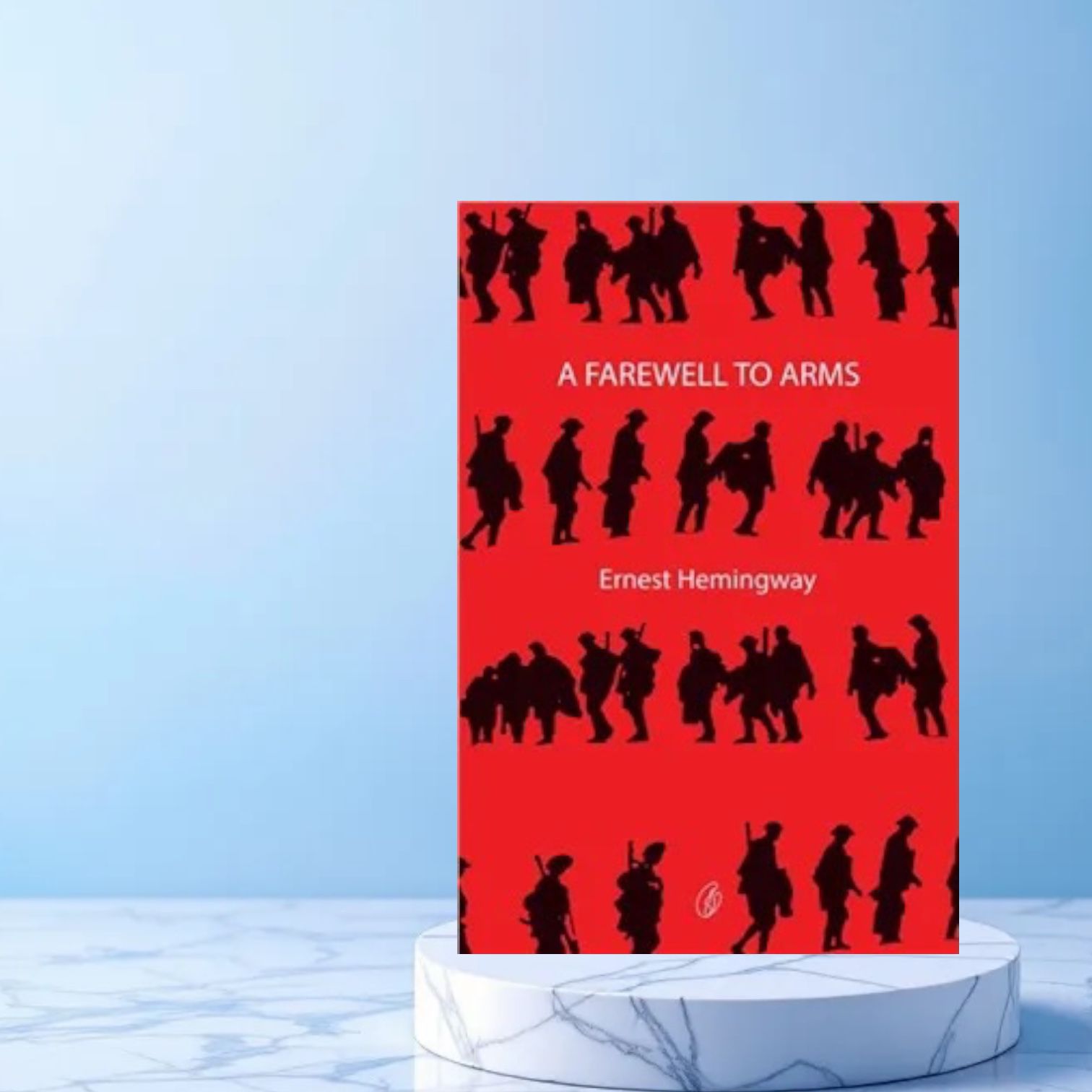 A Farewell To Arms By Ernest Hemingway