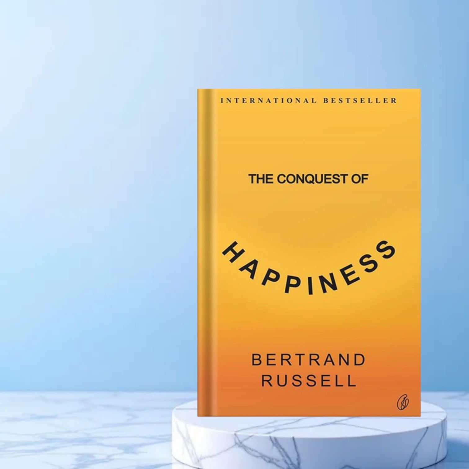 The Conquest Of Happiness By Bertrand Russell
