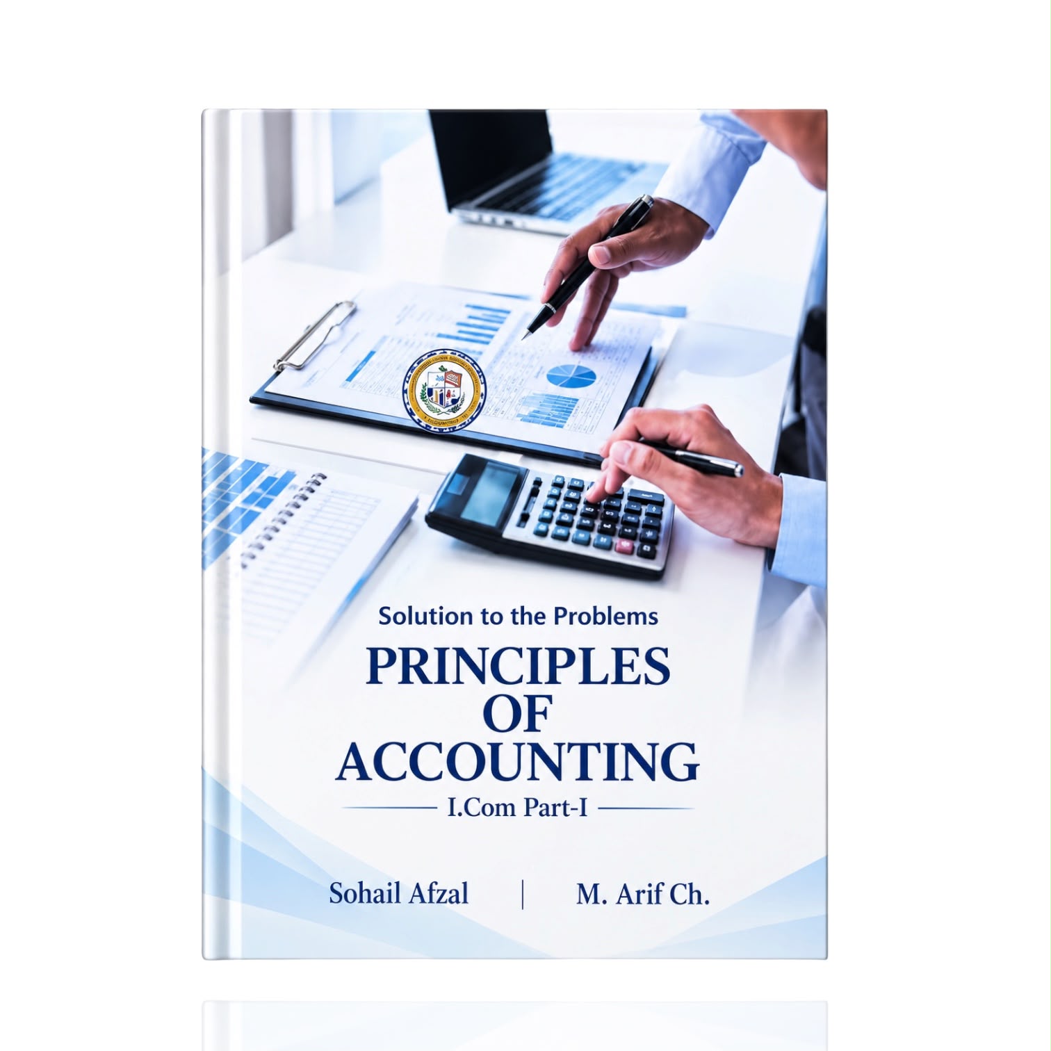 Principles Of Accounting Solution I.Com-1 By Sohail Afzal