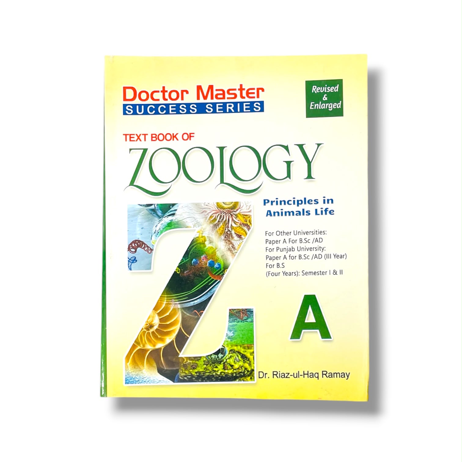 Zoology Principles In Animals Life By Dr. Riaz-ul-Haq Ramay