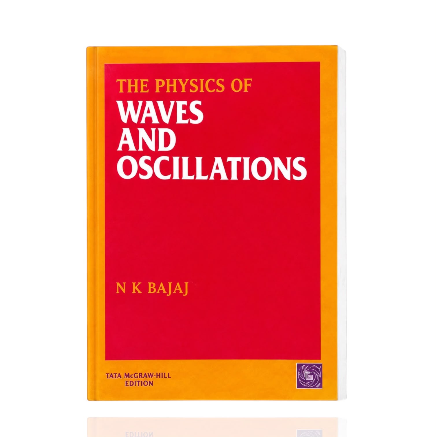 The Physics Of Waves And Oscillations