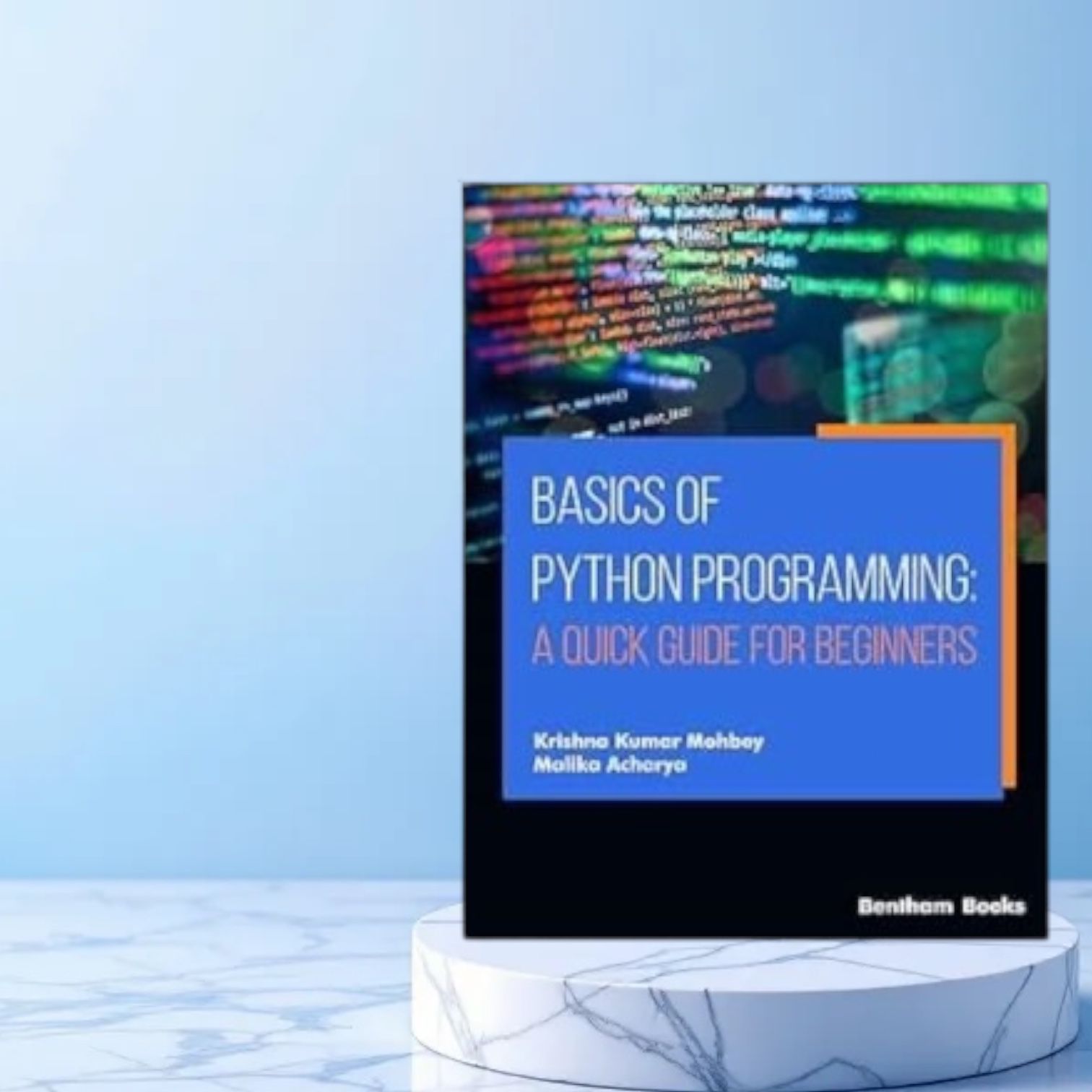 Basics Of Python Programming A Quick Guide For Beginners