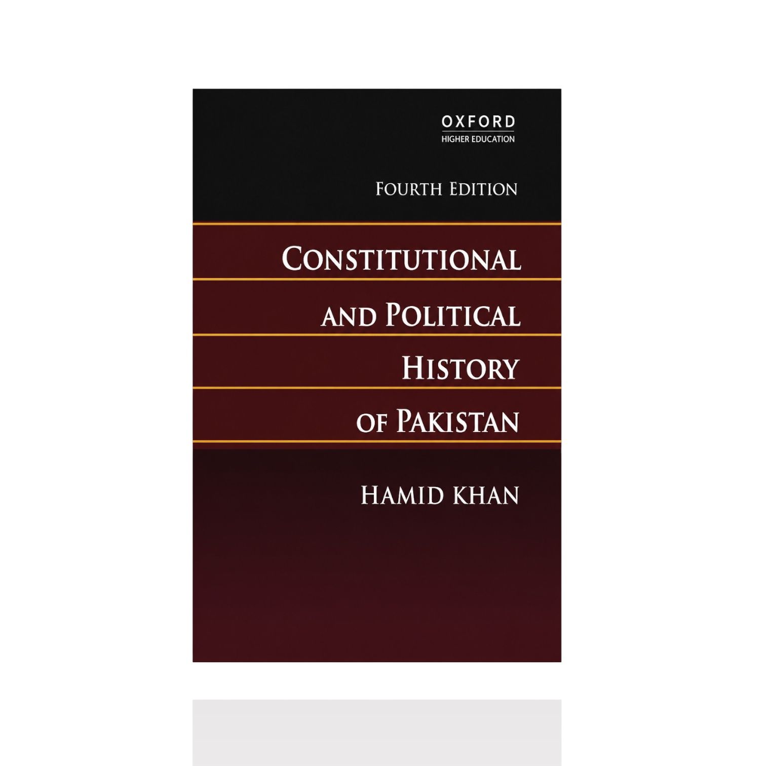 Constitutional And Political History Of Pakistan By Hamid Khan