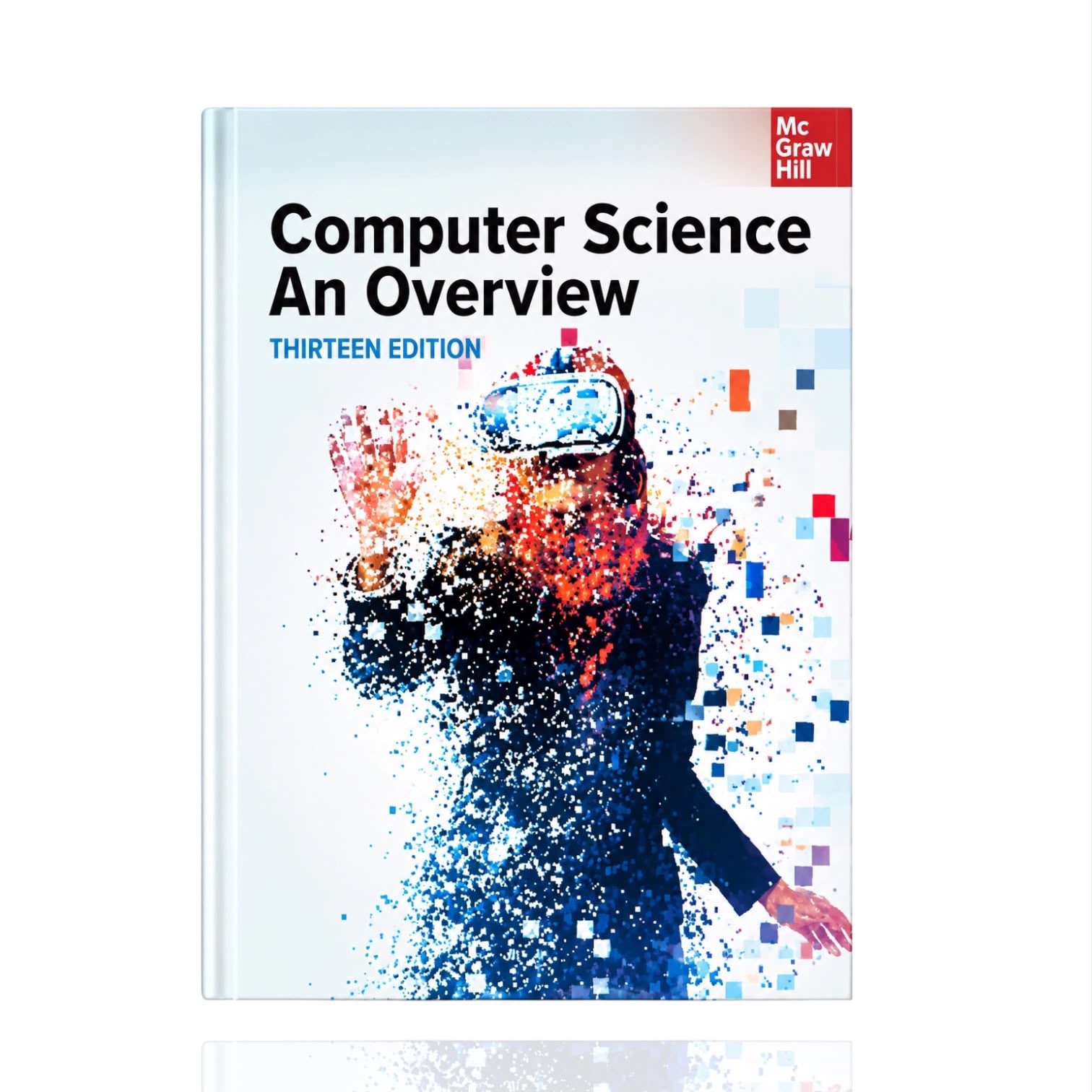 Computer Science An Overview 13Ed By J. Glenn Brookshear & Dennis Brylow