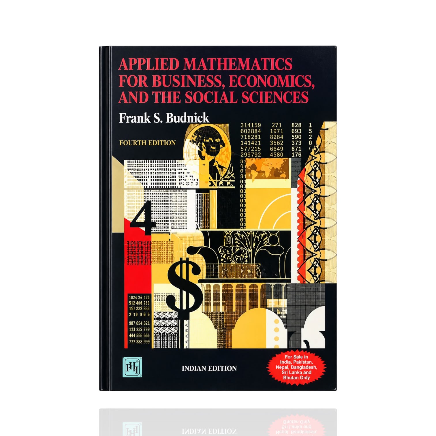 Applied Mathematics For Busniess, Economics & Social Sciences By Frank S Budnick 4th Edition