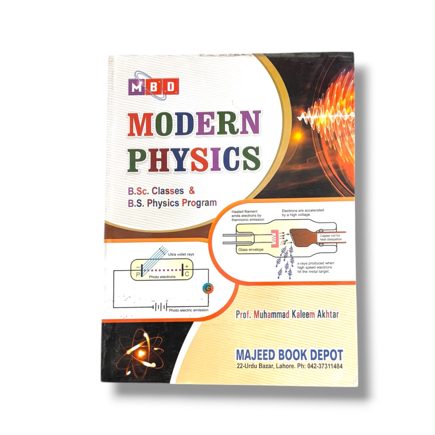 Modern Physics By Prof Muhammad kaleem Akhtar