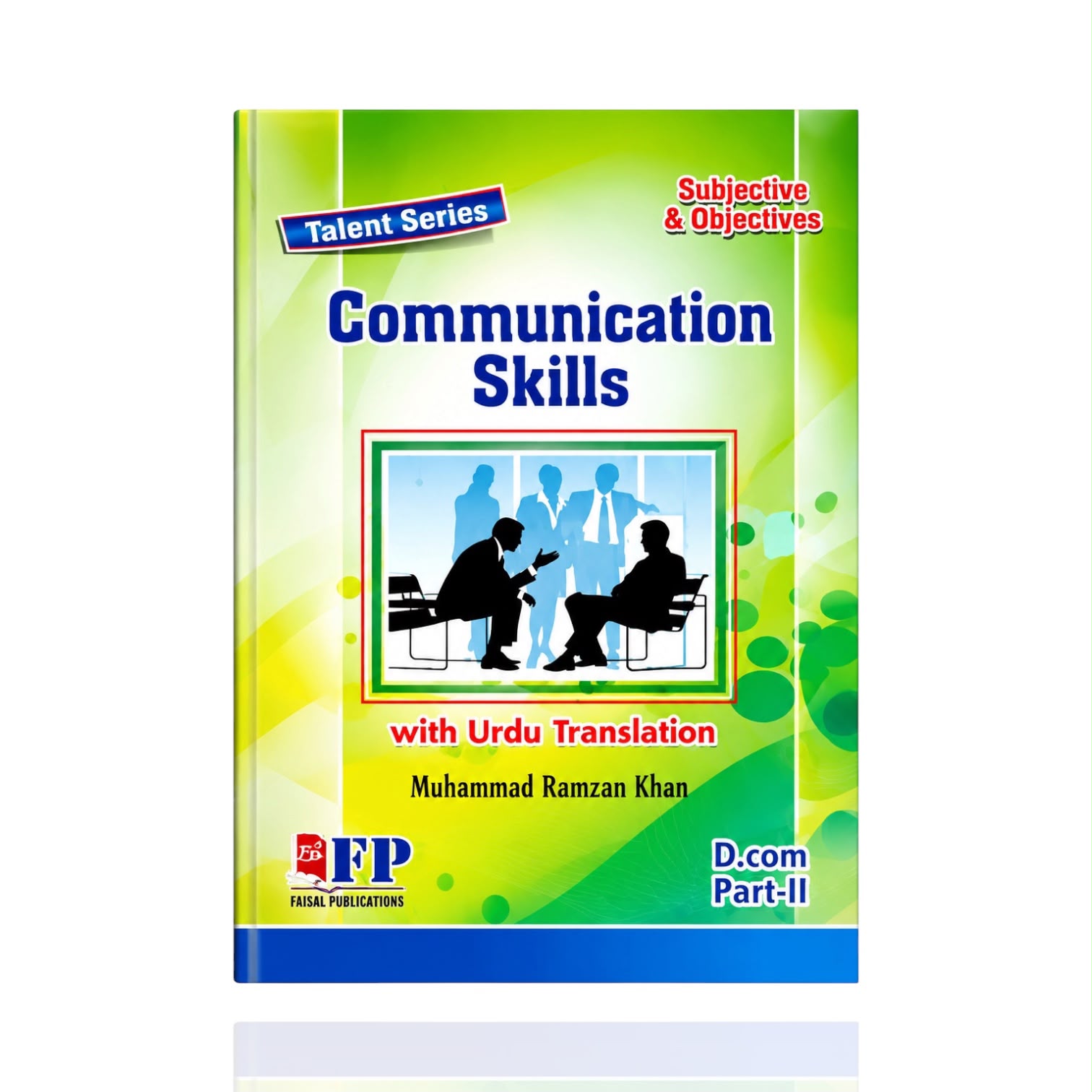 Communication Skills D.Com Part 2 By M. Ramzan Khan