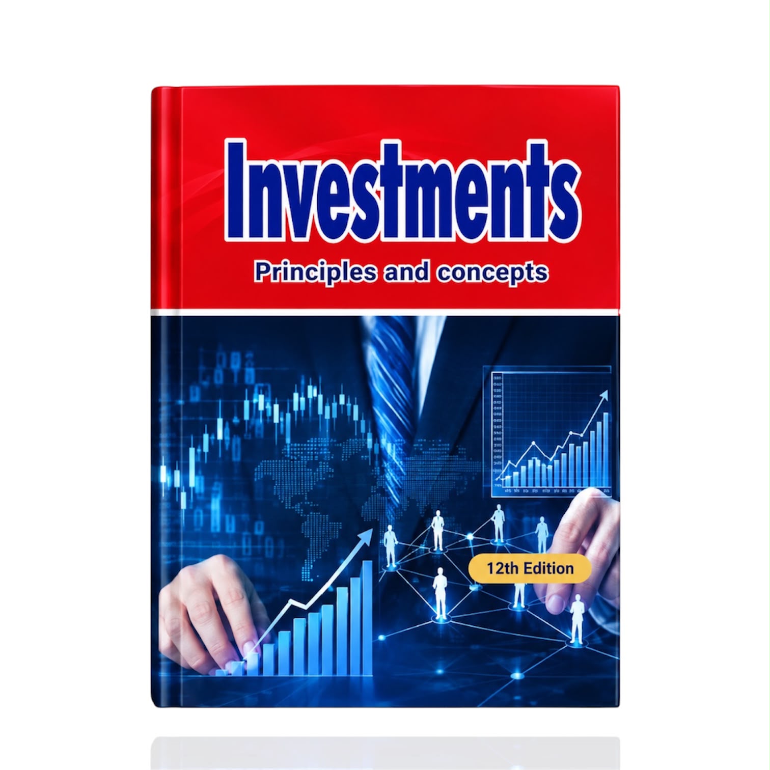 Investments Principles And Concepts 12th Edition Charles Jones