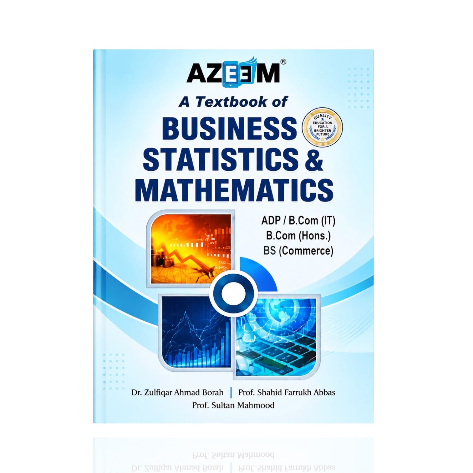Business Statistics Mathematics B.Com By Dr. Zulifqar Ahmed