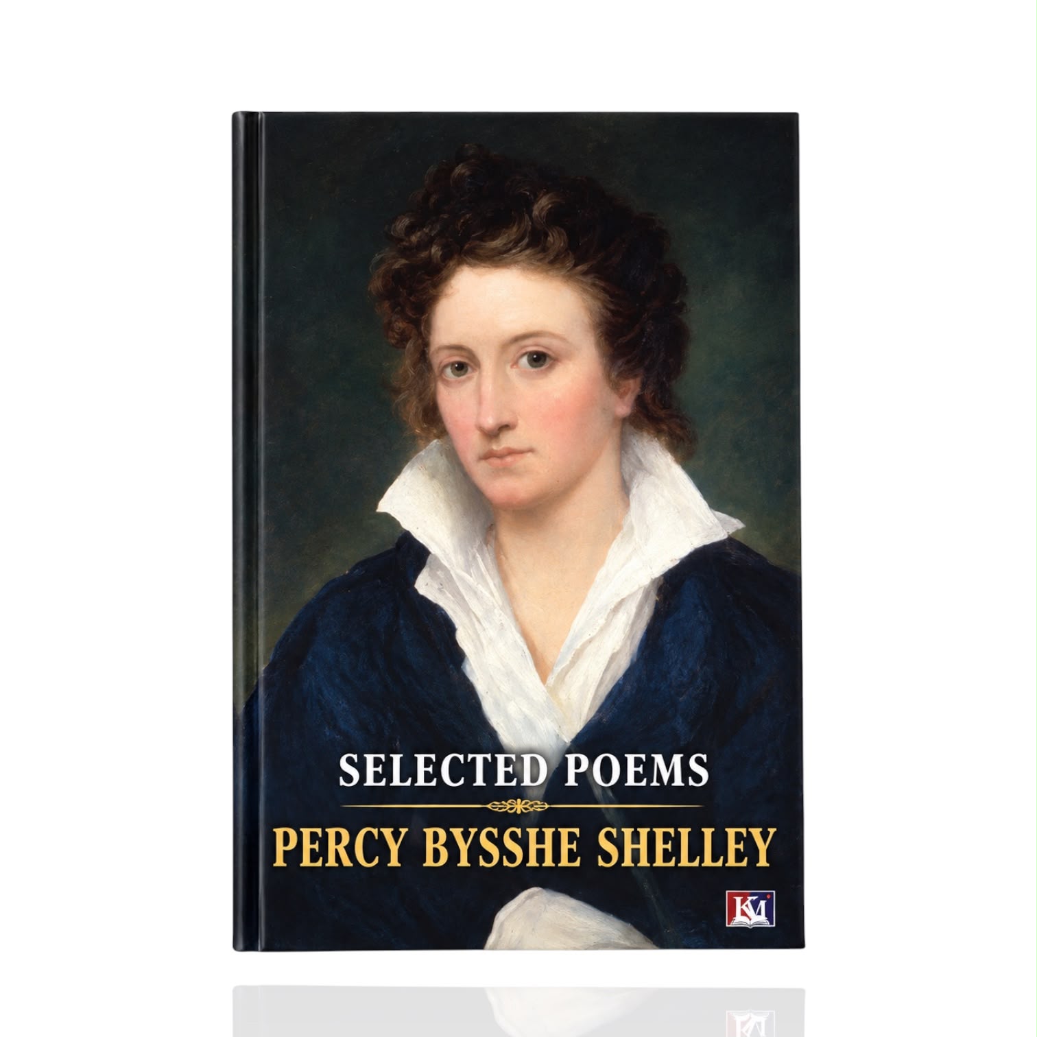Selected Poems Percy Bysshe Shelley
