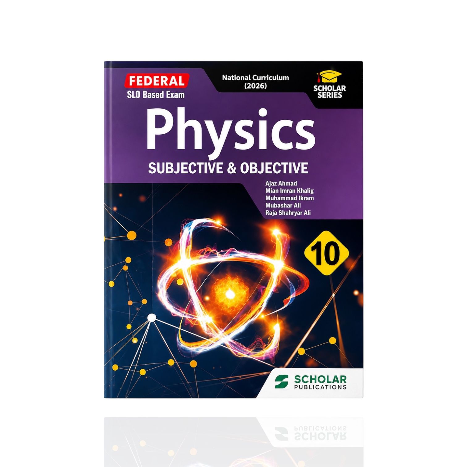 Scholar Physics Federal Class-10
