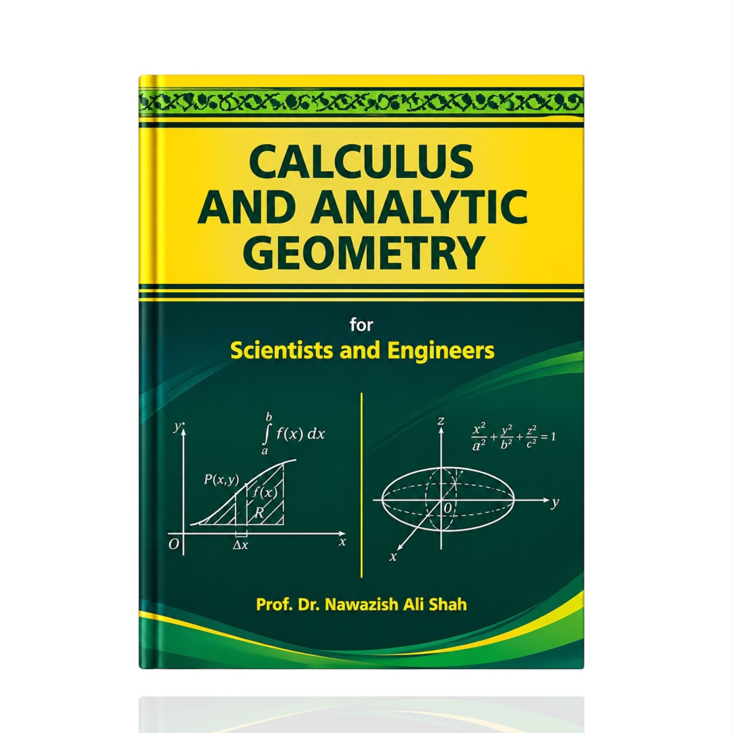 Calculus With Analytic Geometry By Prof Dr. Nawazish Ali Shah