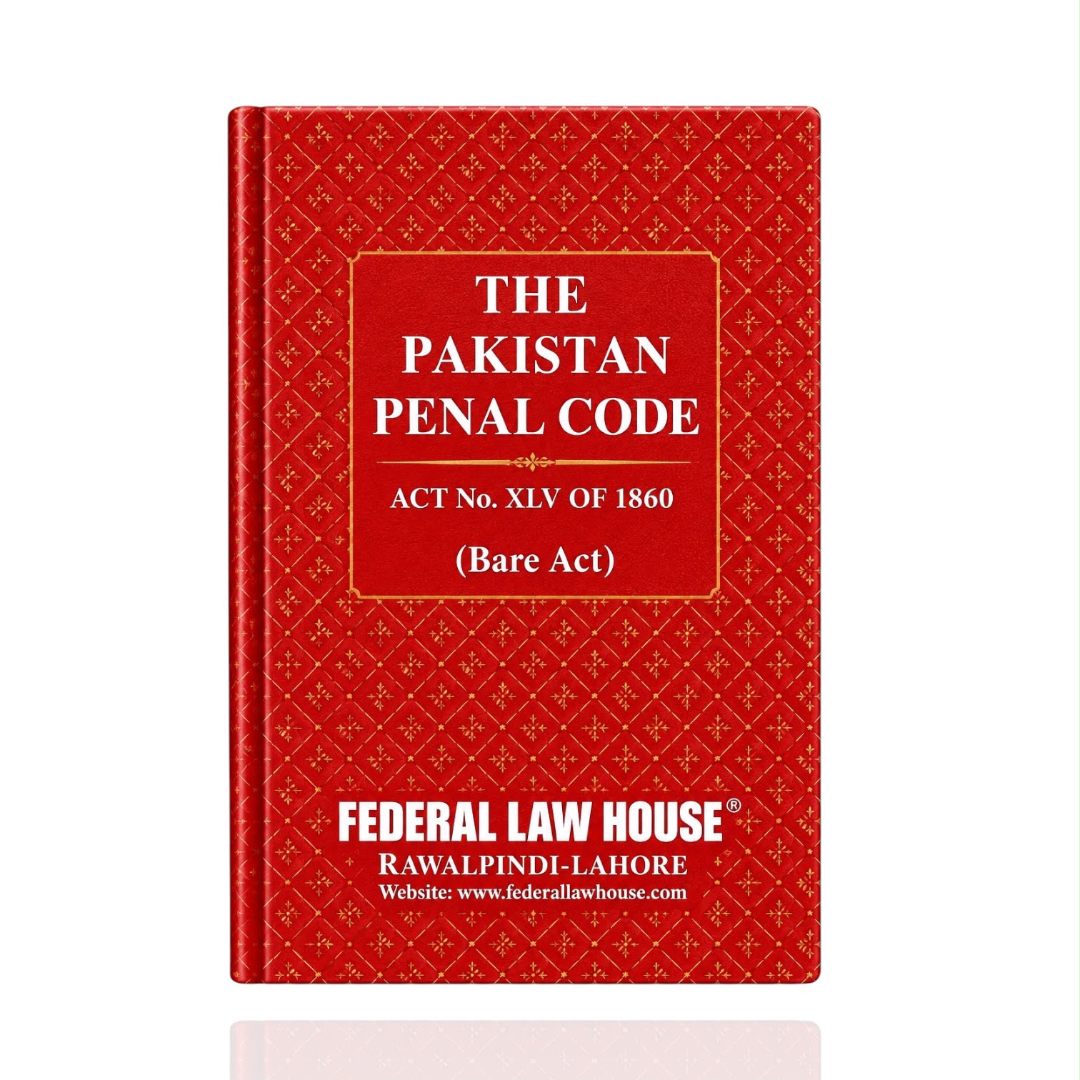 Pakistan Penal Code 1860 Bare Act By FLH