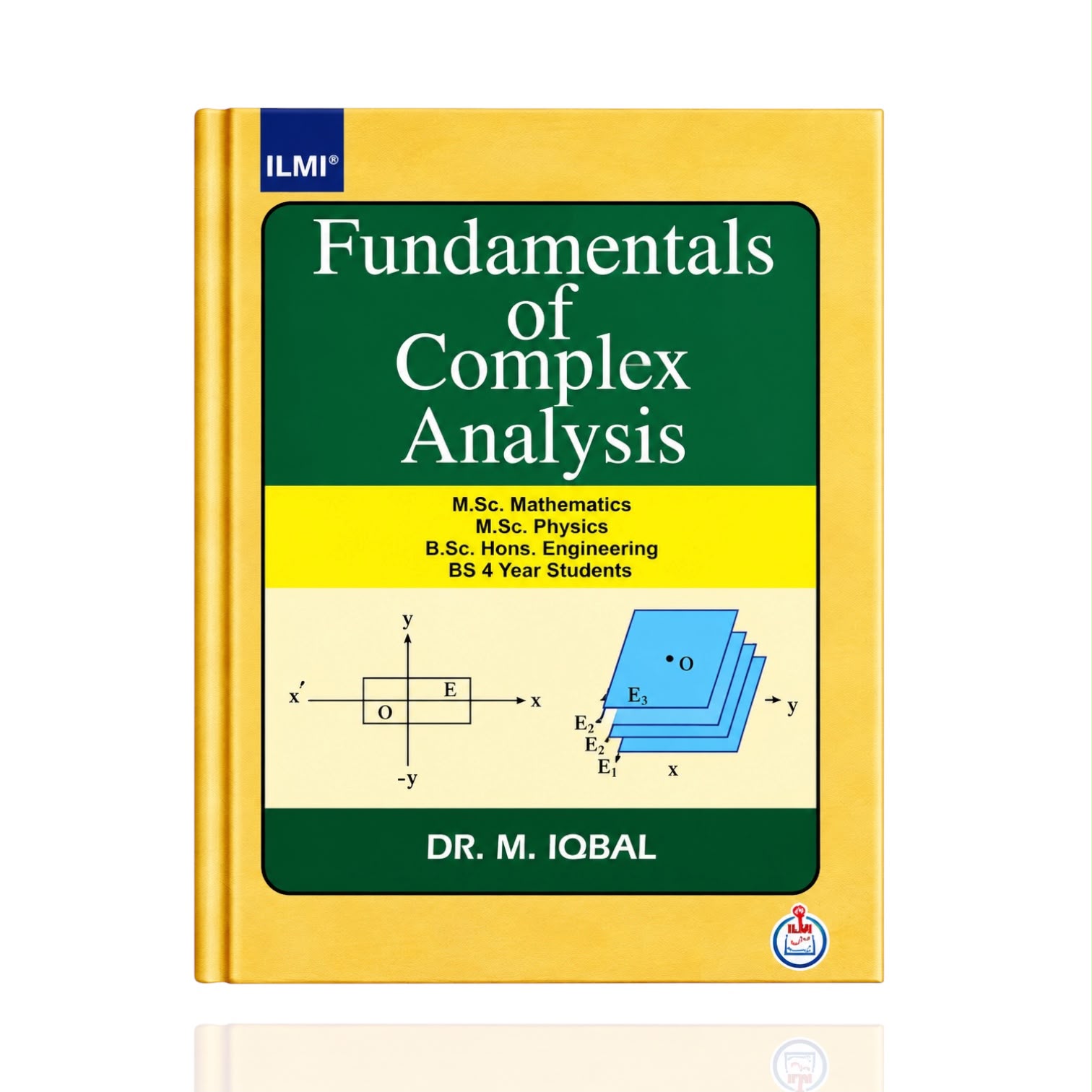 Fundamentals Of Complex Analysis By Dr. M. Iqbal