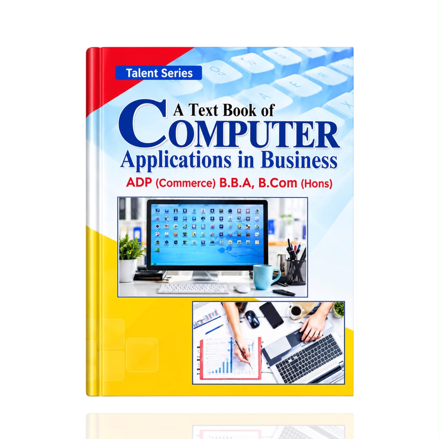 Talent Computer Applications In Business B.Com BBA