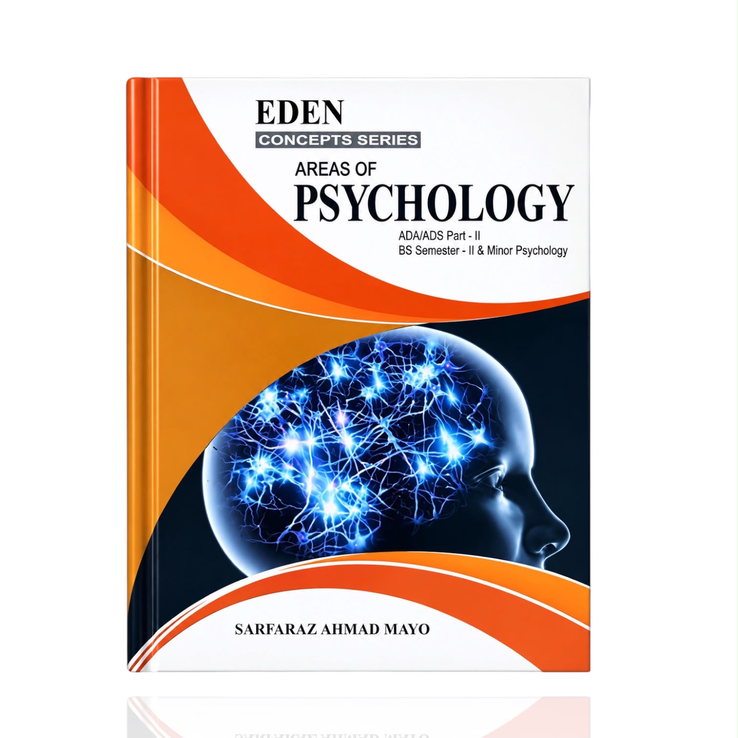 Areas Of Psychology By Sarfraz Ahmed Mayo 2nd Semester