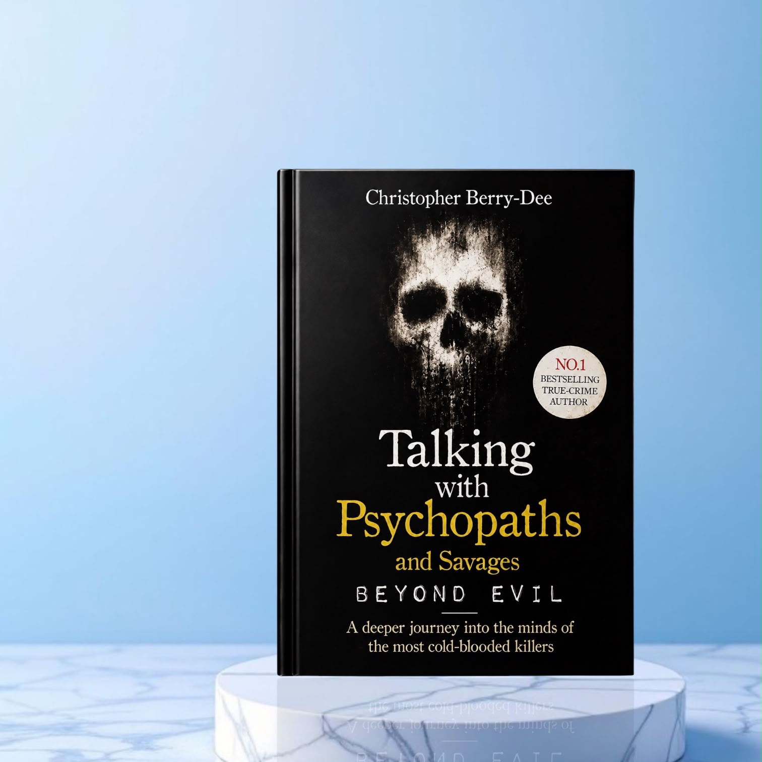 Talking With Psychopaths & Savages By Christopher