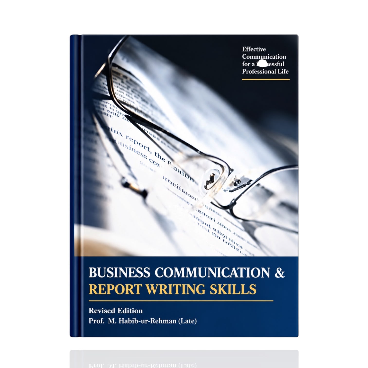 Business Communication & Report Writing Skills By M. Hafeez-ur-Rehman