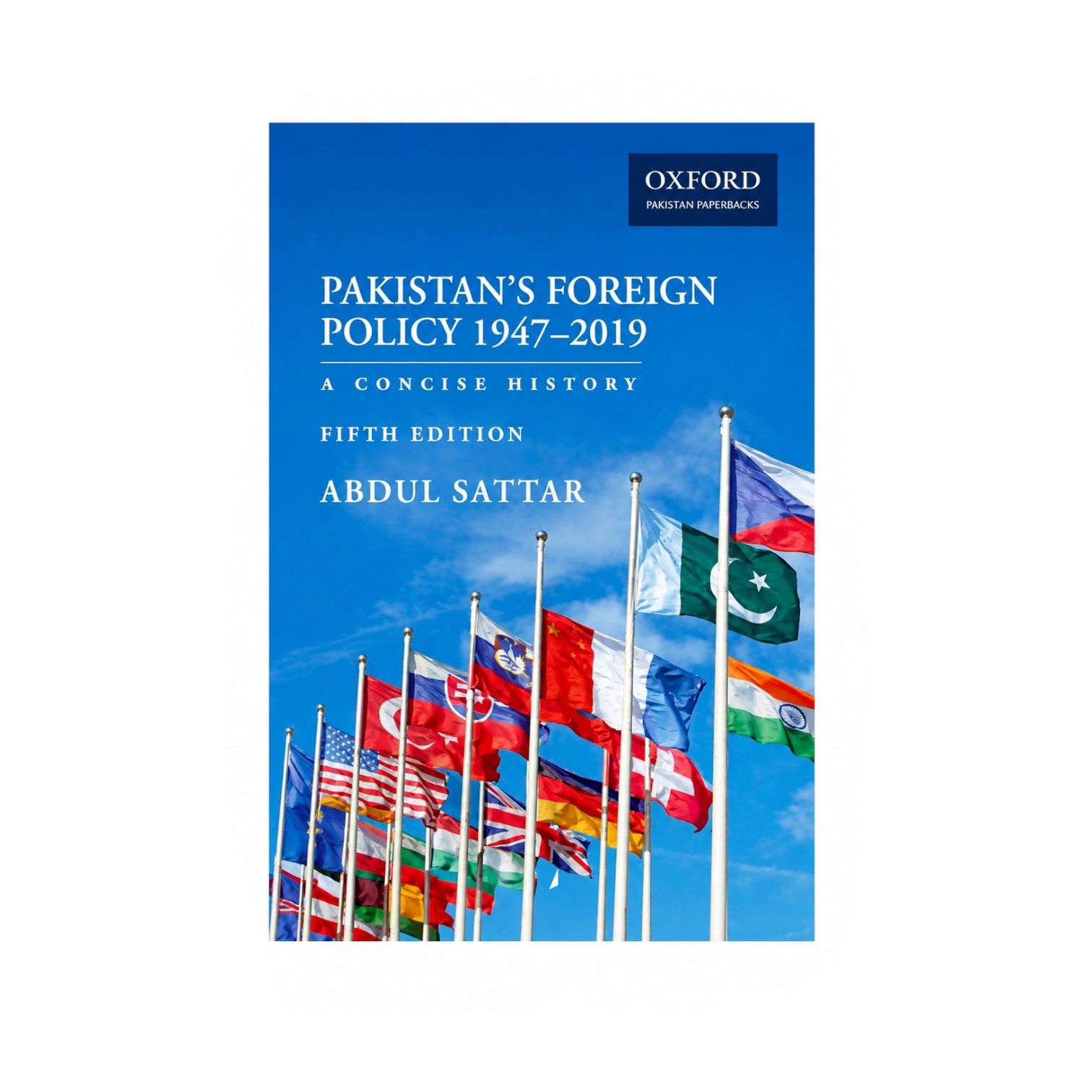 Pakistan Foreign Policy 1947-2019 By Mr. Kazimi