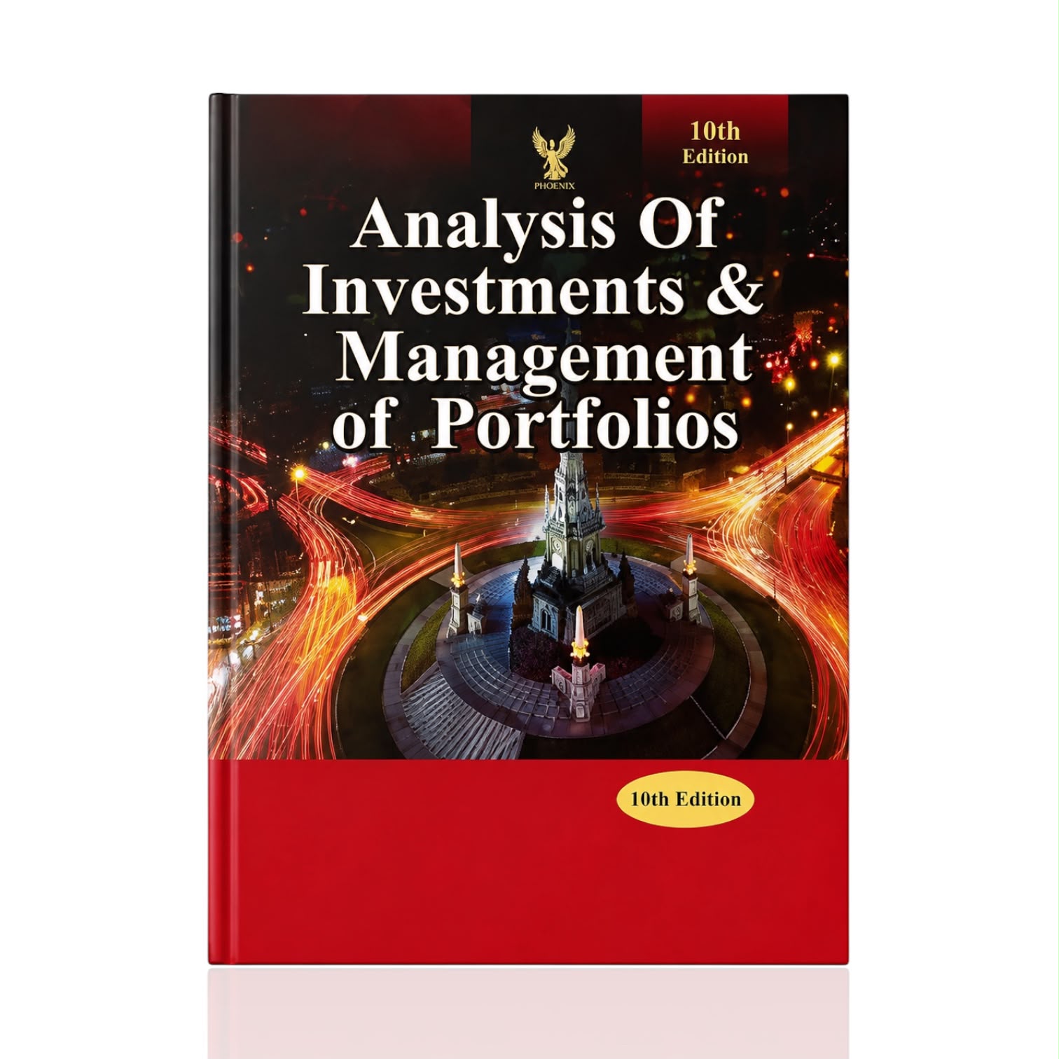 Analysis Of Investments & Management Of Protfolios 10th Edition By Frank K. Reilly