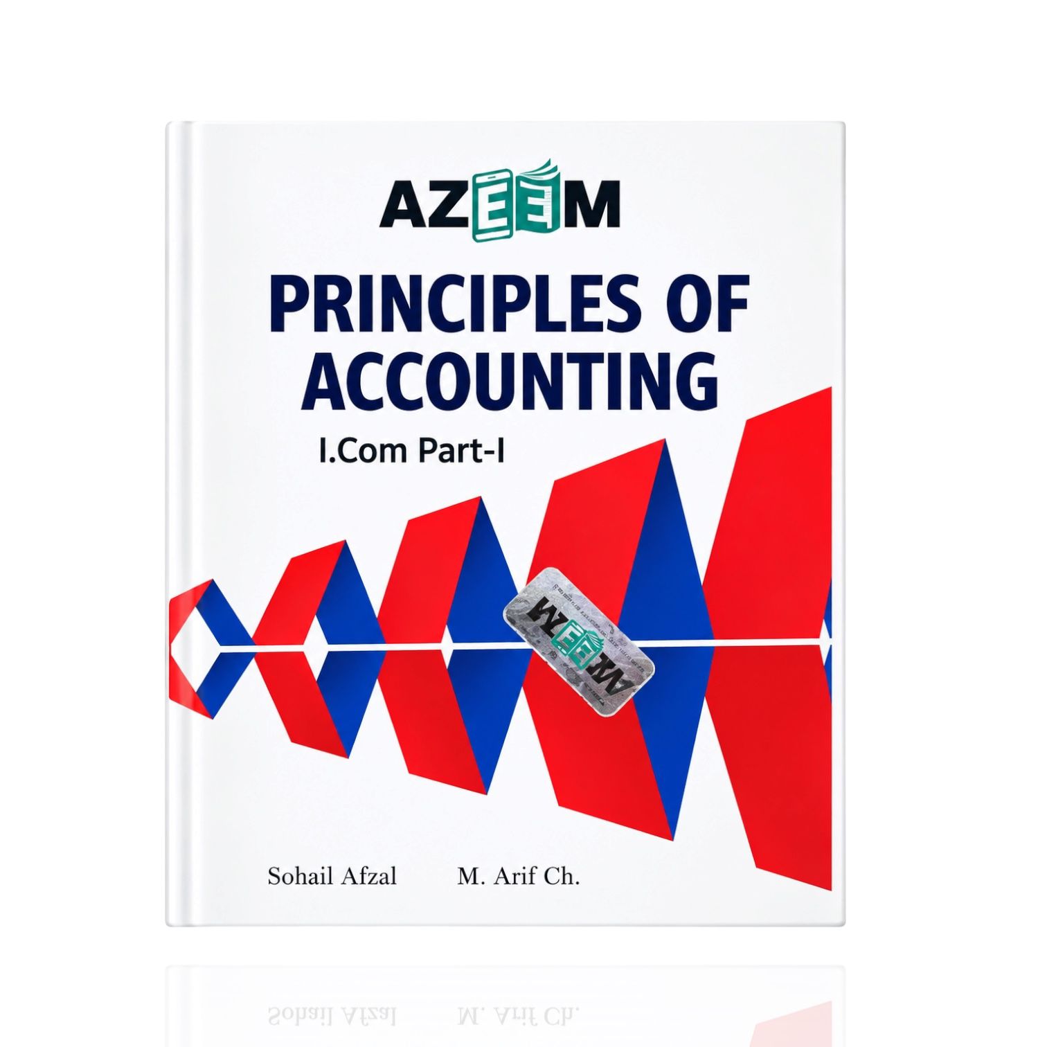 Azeem Principles Of Accounting I.Com Part 1 By Sohail Afzal