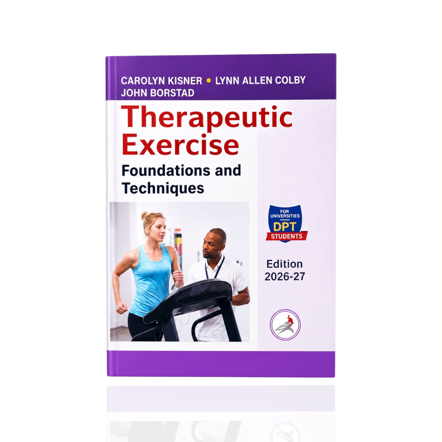 Therepeutic Exercise Foundations And Techniques New Edition