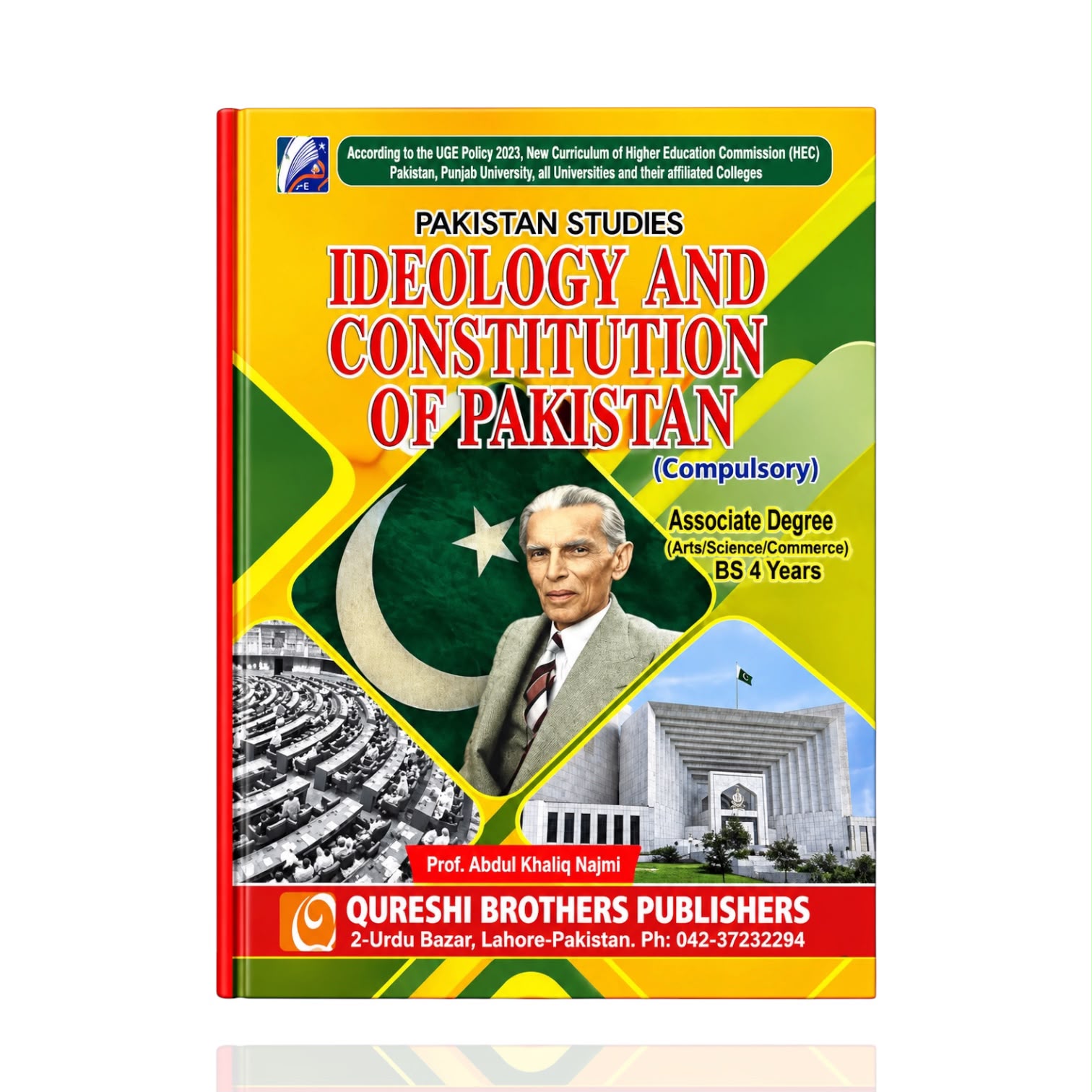 Ideology & Constitution Of Pakistan By Dr Abdul Khailq Najmi