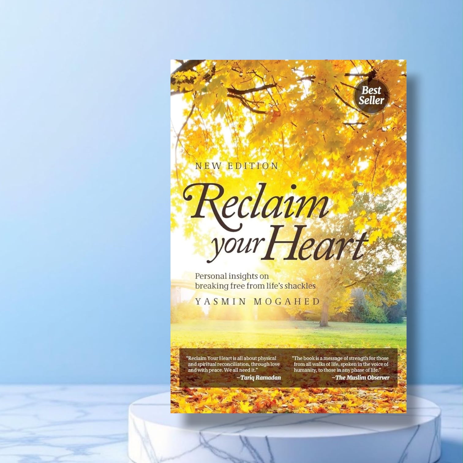 Reclaim Your Heart New Edition By Yasmin Mogahed