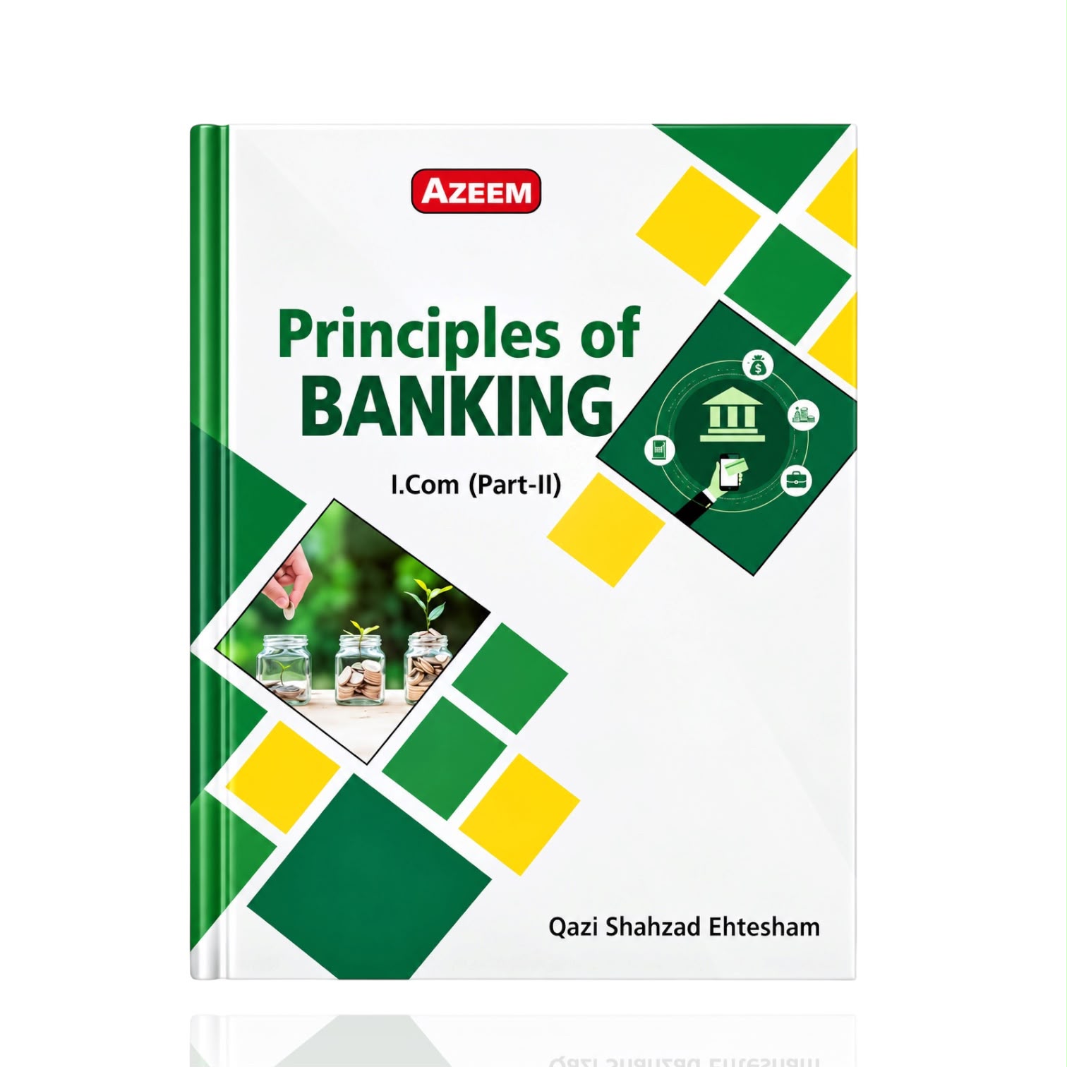 Principles Of Banking I.Com Part 2 By Qazi Shahzad Ehtesham