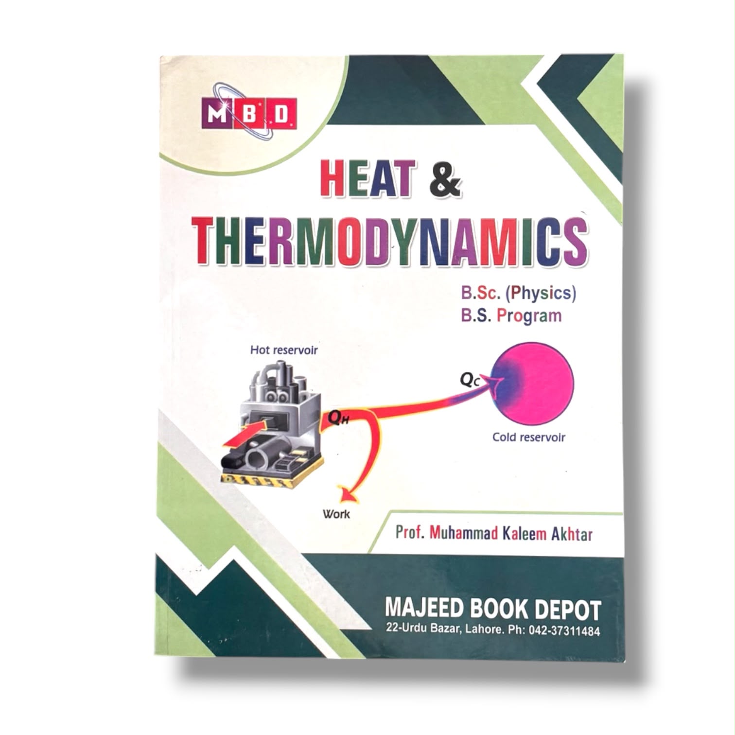 Heat & Thermodynamics By Prof Muhammad kaleem Akhtar