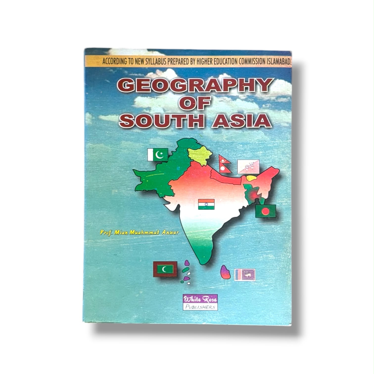 Geography Of South Asia By White Rose Publishers