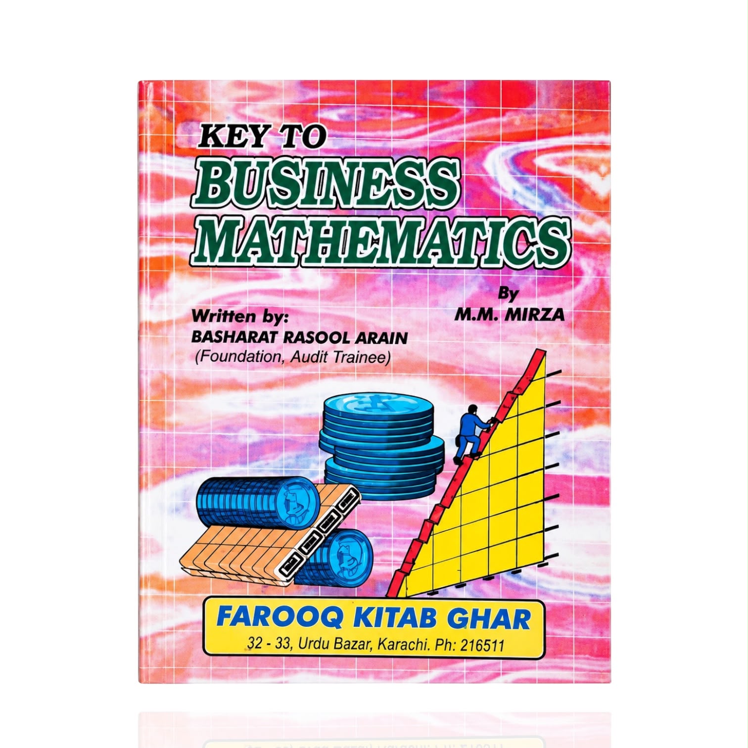 Key To Business Mathematics By M.M. Mriza