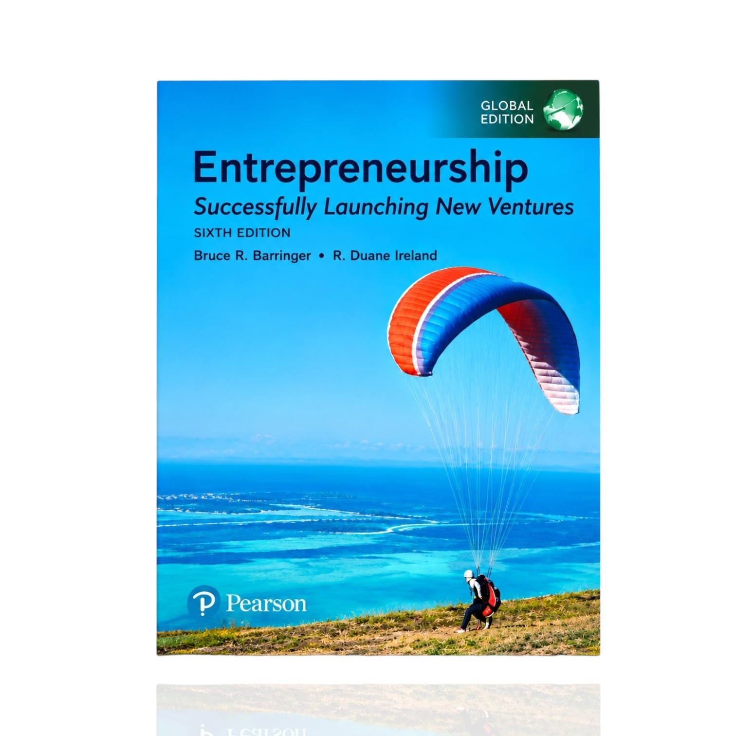 Enterpreneurship Global Edition By Bruce R. Barringer