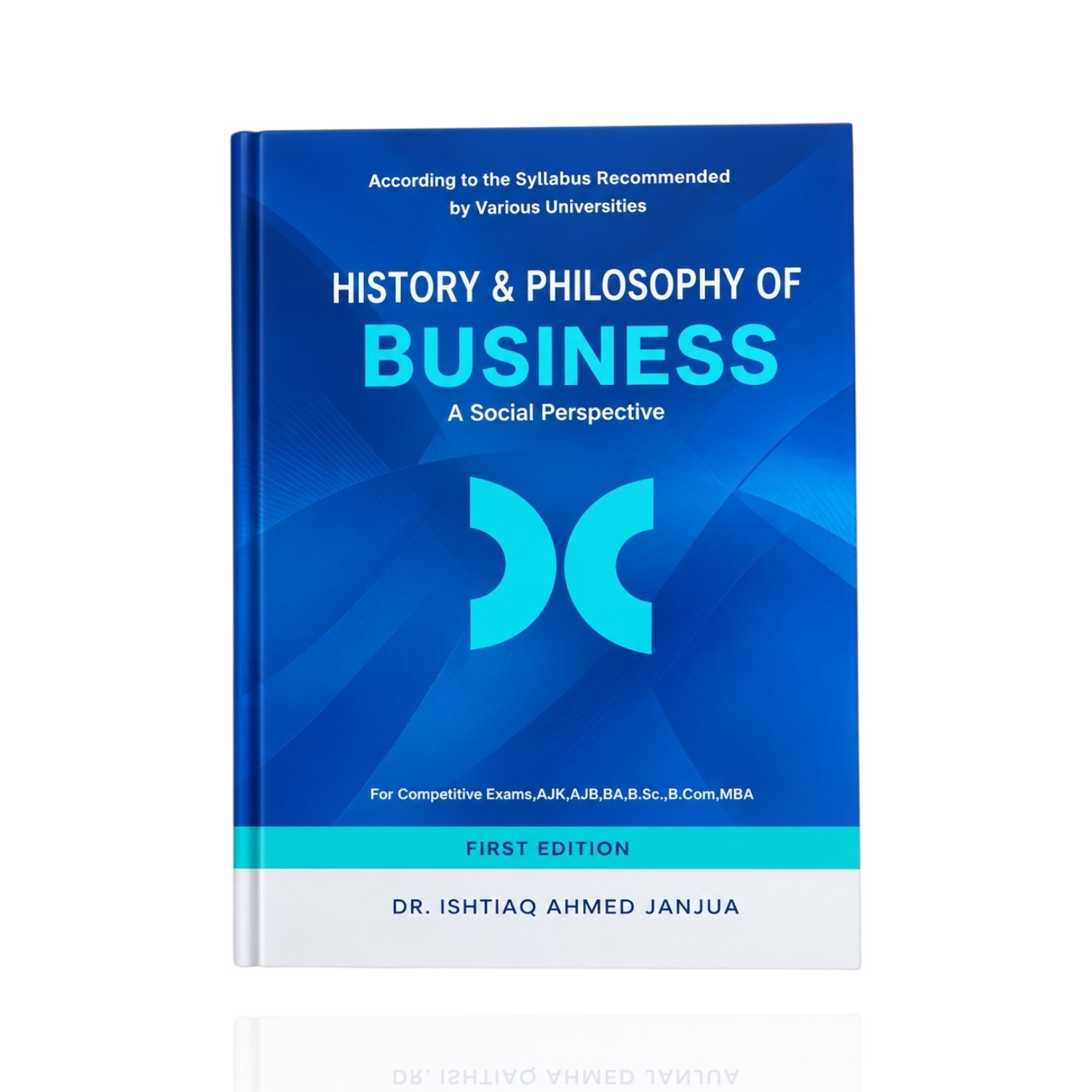 History & Philosophy Of Business By Dr. Ishfaq Ahmed Janjua
