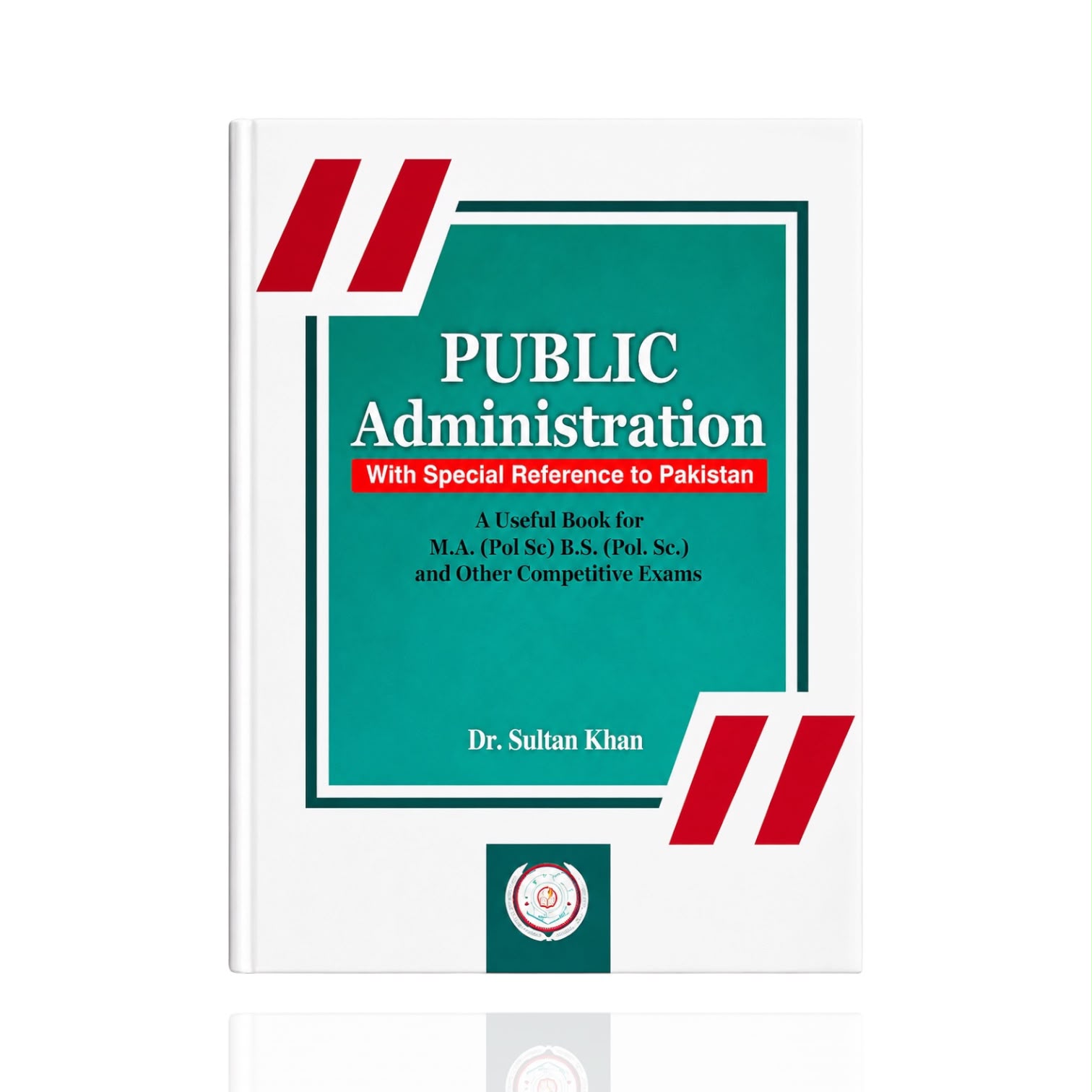 Public Administration By Dr.Sultan Khan