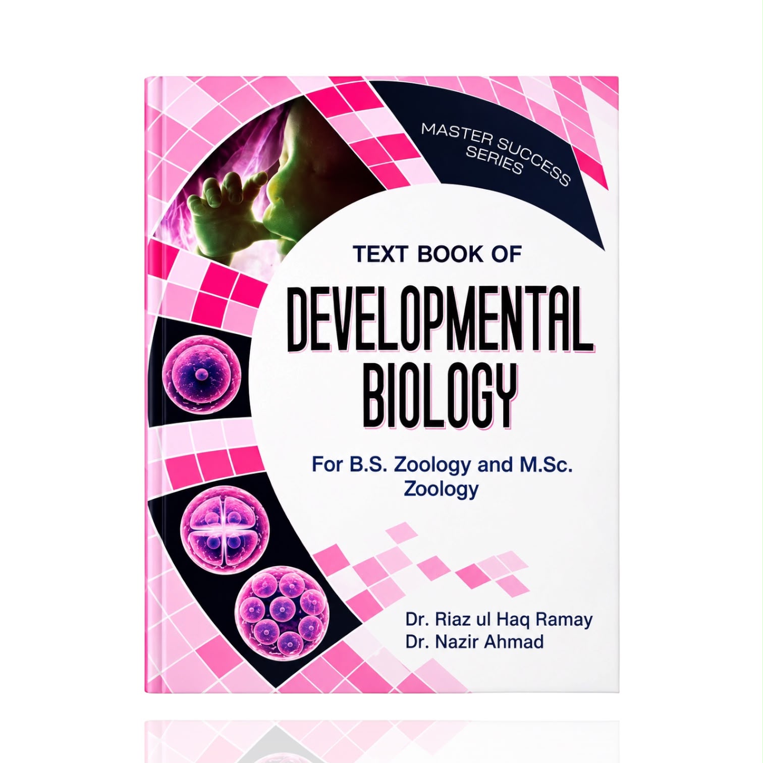 Developmental Biology BS By Riaz Ul Haq Ramay