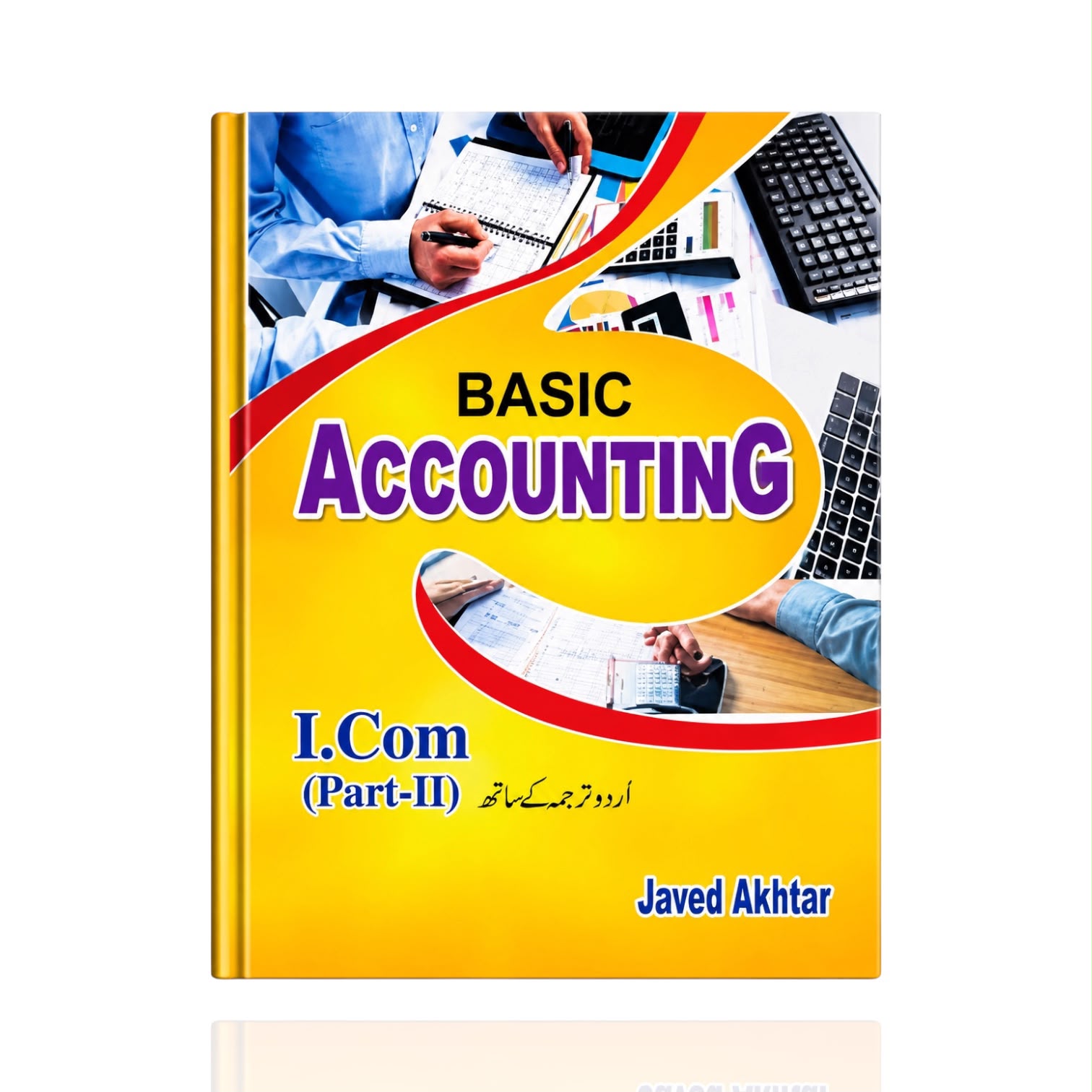 Basic Accounting I.Com Part 2 By Javed Akhter