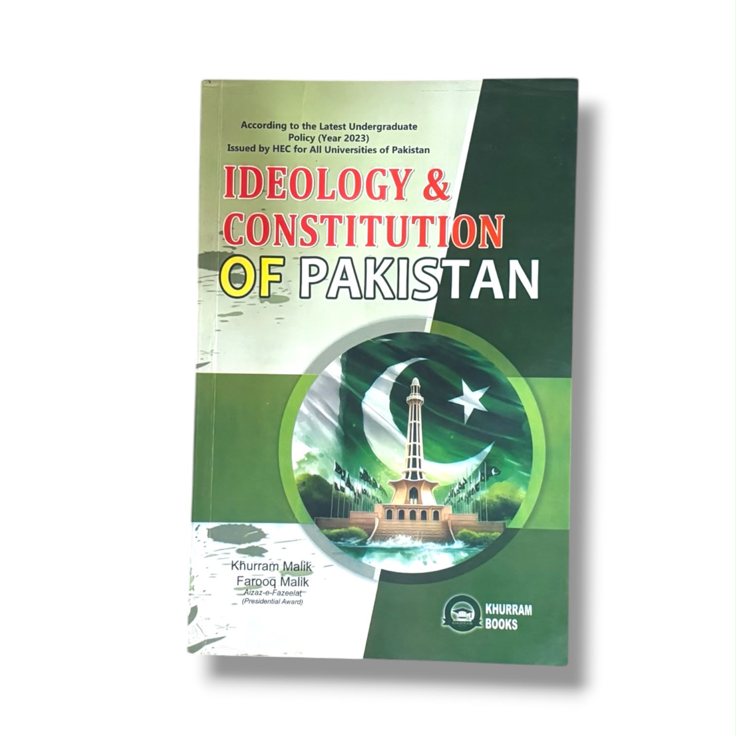 Ideology And Constitution Of Pakistan By khurram Malik
