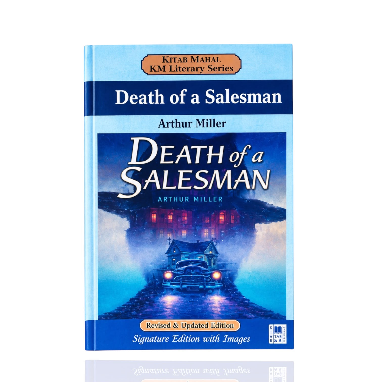 Death Of A Salesman By Arthur Miller