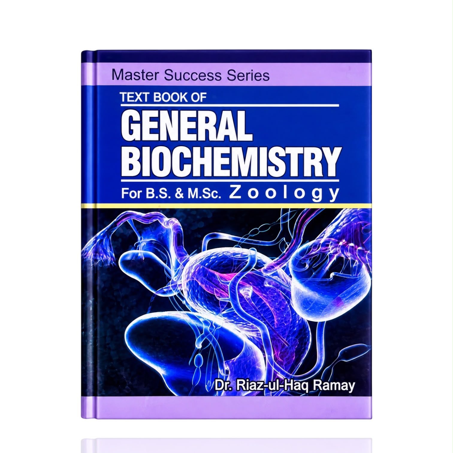 General BioChemistry By Dr. Riaz-ul-Haq Ramay